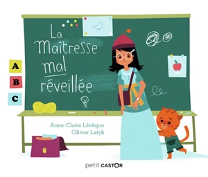 La maîtresse mal réveillée - Anne-Claire Lévêque