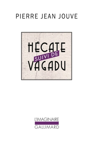 Hécate. Vagadu : aventure de Catherine Crachat - Pierre Jean Jouve