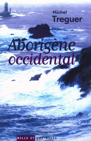 Aborigène occidental - Michel Treguer