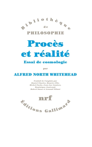 Procès et réalité, essai de cosmologie - Alfred North Whitehead