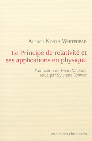 Le principe de relativité et ses applications en physique - Alfred North Whitehead