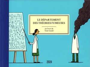 Le département des théories fumeuses - Tom Gauld