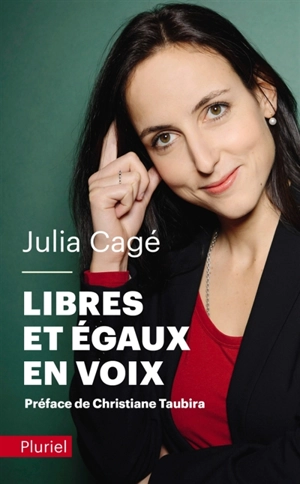 Libres et égaux en voix - Julia Cagé