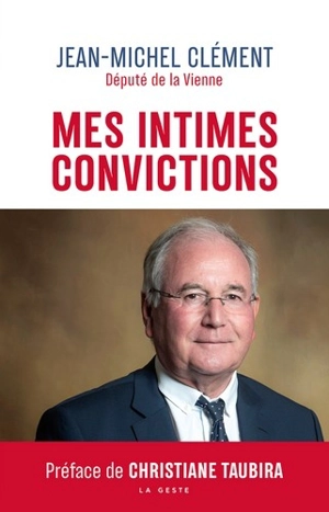 Mes intimes convictions - Jean-Michel Clément