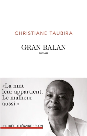 Gran Balan - Christiane Taubira