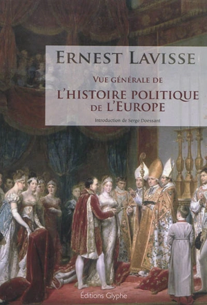 Vue générale de l'histoire politique de l'Europe - Ernest Lavisse