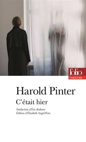 C'était hier - Harold Pinter