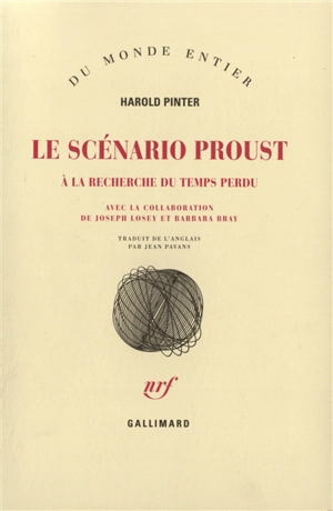 Le scénario Proust : A la recherche du temps perdu - Harold Pinter