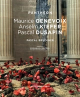 Panthéon : Maurice Genevois, Anselm Kiefer, Pascal Dusapin : Ceux de 14 - Pascal Bruckner