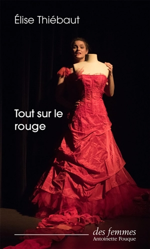 Tout sur le rouge - Elise Thiébaut