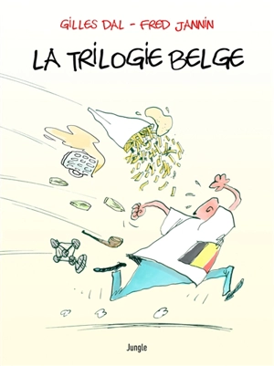 La trilogie belge - Gilles Dal