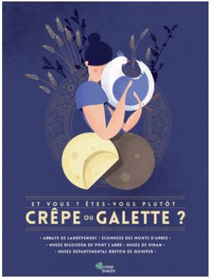 Et vous ? Etes-vous plutôt crêpe ou galette ?