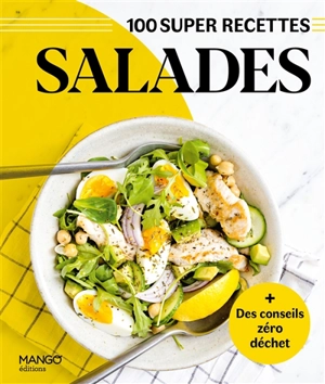Salades : 100 super recettes - Gema Gomez