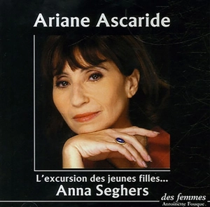 L'excursion des jeunes filles qui ne sont plus - Anna Seghers