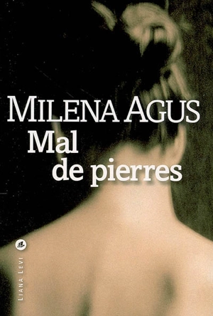 Mal de pierres - Milena Agus