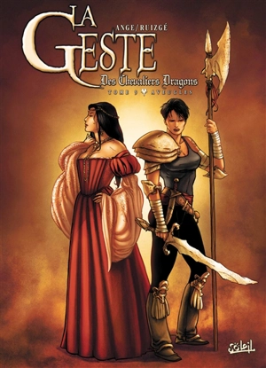 La geste des chevaliers dragons. Vol. 9. Aveugles - Ange