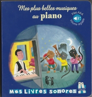 Mes plus belles musiques au piano - Marie Delhoste