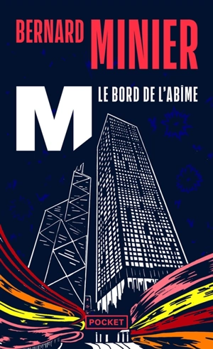 M, le bord de l'abîme - Bernard Minier