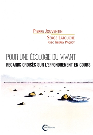 Pour une écologie du vivant : regards croisés sur l'effondrement en cours - Pierre Jouventin