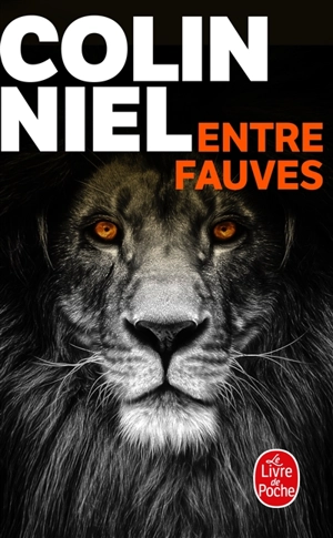 Entre fauves - Colin Niel