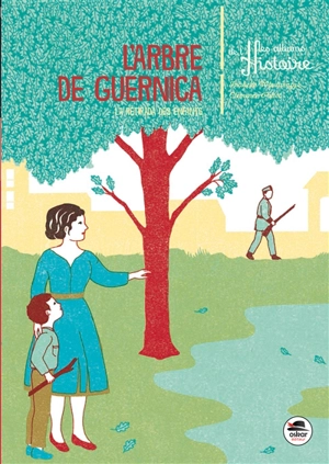 L'arbre de Guernica : la retirada des enfants - Isabelle Wlodarczyk