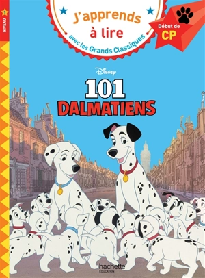 Les 101 dalmatiens : niveau 1, début de CP - Walt Disney company