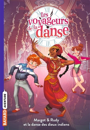 Les voyageurs de la danse. Vol. 3. Margot & Rudy et la danse des dieux indiens - Elisa Villebrun