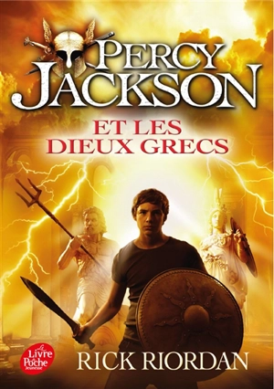 Percy Jackson. Vol. 6. Percy Jackson et les dieux grecs - Rick Riordan