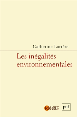 Les inégalités environnementales - Catherine Larrère