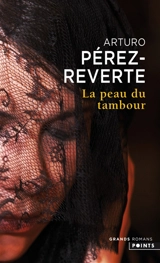 La peau du tambour - Arturo Pérez-Reverte