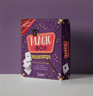 Magic box : la boîte 100 % magie - Guillaume Robert