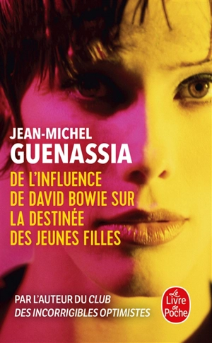 De l'influence de David Bowie sur la destinée des jeunes filles - Jean-Michel Guenassia