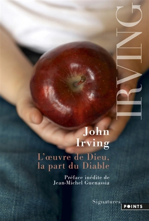 L'oeuvre de Dieu, la part du diable - John Irving