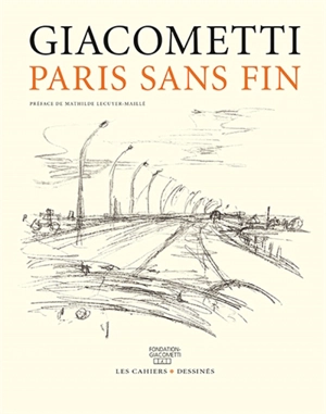 Paris sans fin - Alberto Giacometti