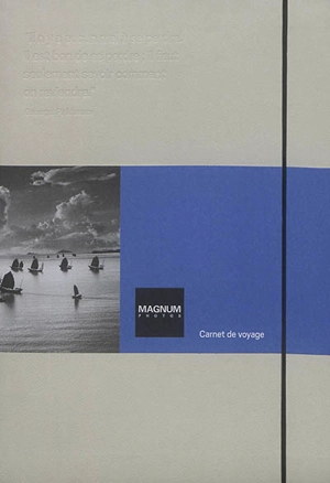 Carnet de voyage Magnum photos - Magnum photos