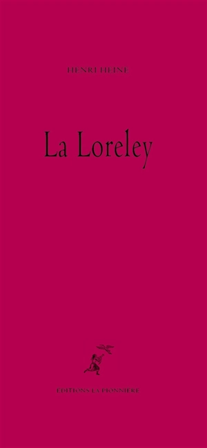 La Loreley - Heinrich Heine