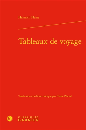 Tableaux de voyage - Heinrich Heine