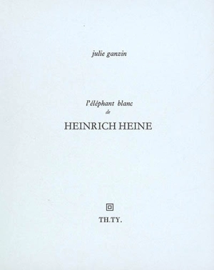 L'élephant blanc - Heinrich Heine