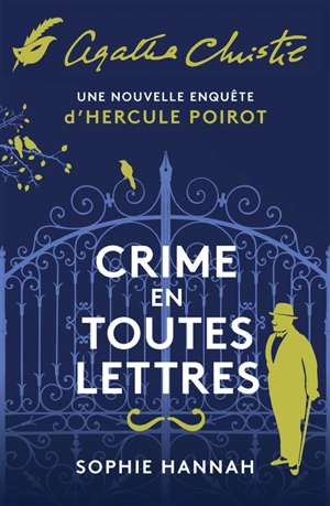Crime en toutes lettres : une nouvelle enquête d'Hercule Poirot - Sophie Hannah