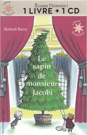 Le sapin de monsieur Jacobi : 1 livre + 1 CD - Robert Barry