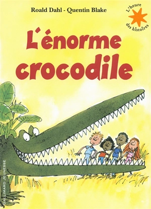 L'énorme crocodile : 1 livre + 1 CD - Roald Dahl