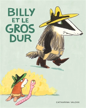 Billy et le gros dur - Catharina Valckx