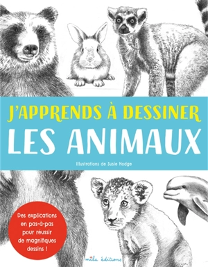 J'apprends à dessiner les animaux - Peter C. Gray