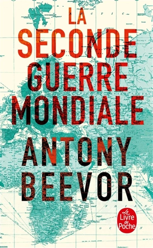 La Seconde Guerre mondiale - Antony Beevor