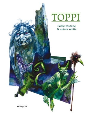 Fable toscane : & autres récits - Sergio Toppi