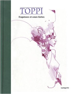 Trait pour trait : croquis, esquisses & eaux-fortes - Sergio Toppi