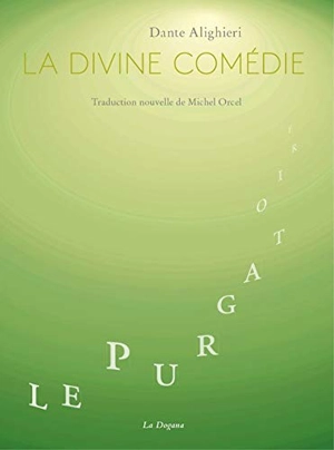 Le purgatoire - Dante Alighieri