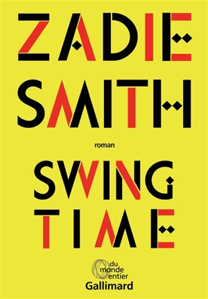 Swing time - Zadie Smith