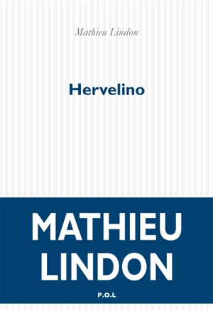 Hervelino - Mathieu Lindon
