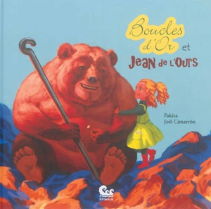 Boucles d'or et Jean de l'Ours - Joël Cimarrón